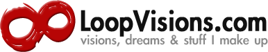 Loop Visions